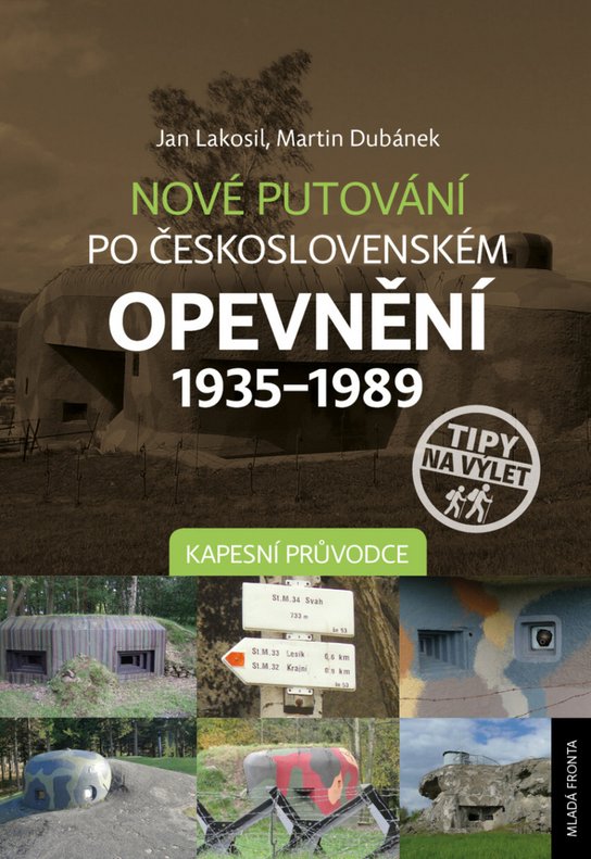 Nové putování po československém opevnění 1935–1989