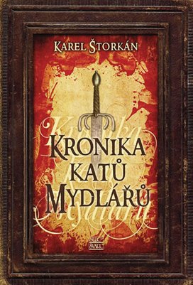 Kronika katů Mydlářů