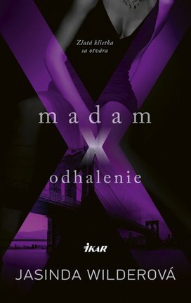 Madam X - Odhalenie