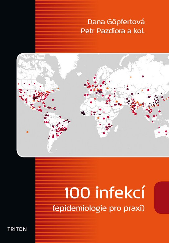 100 infekcí epidemiologie pro praxi