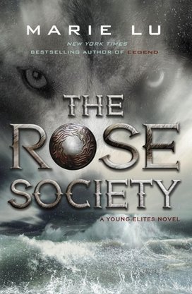 The Young Elites 2. The Rose Society