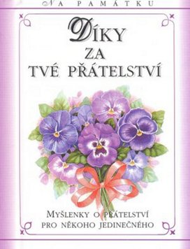 Díky za tvé přátelství