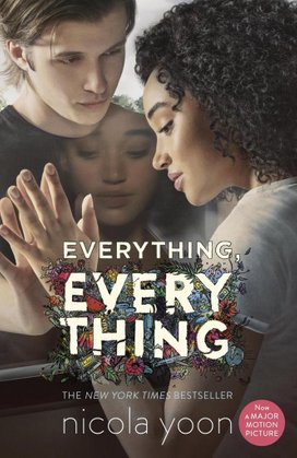 Everything, Everything. Movie Tie-In