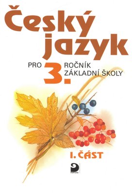 Český jazyk pro 3.ročník základní školy