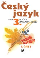 Český jazyk pro 3.ročník základní školy