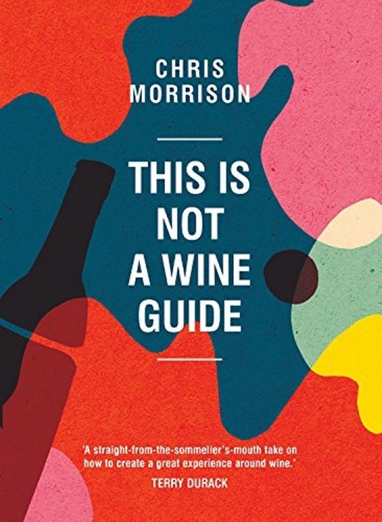 This is not a Wine Guide