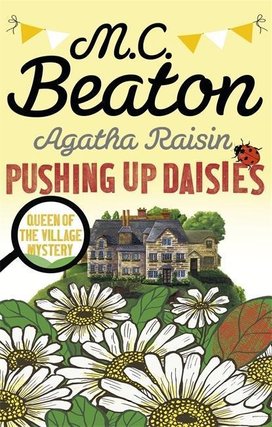 Agatha Raisin: Pushing Up Daisies