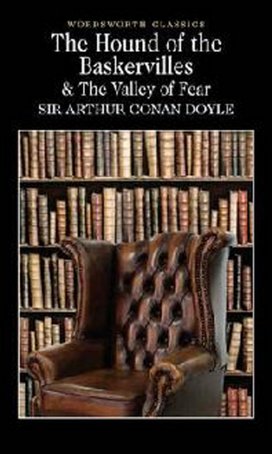 The Hound of the Baskervilles & The Valley of Fear