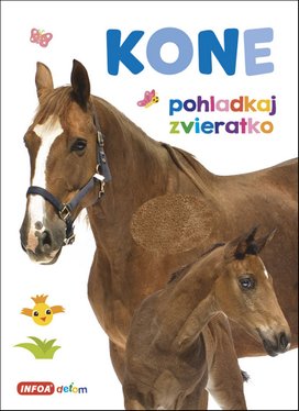Kone pohladkaj zvieratko