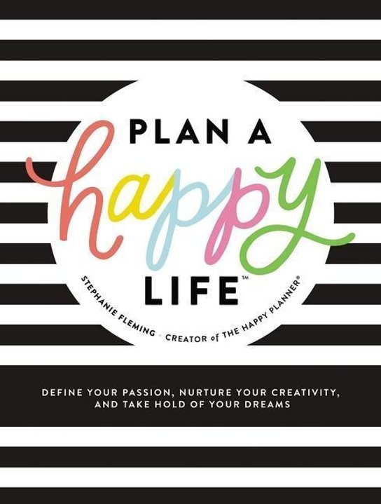 Plan a Happy Life(tm)