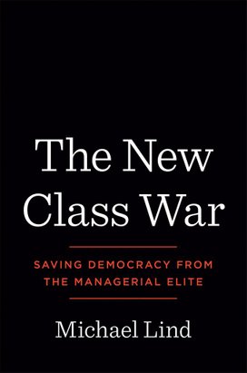 The New Class War