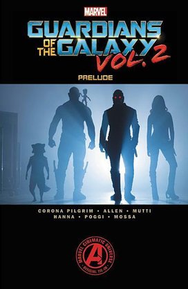 Marvel's Guardians of the Galaxy Vol. 2: Prelude