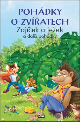 Pohádky o zvířatech Zajíček a ježek