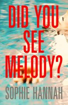 Did You See Melody?