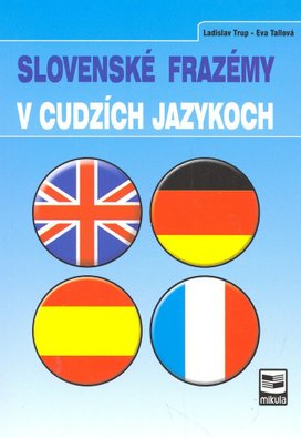Slovenské frazémy v cudzích jazykoch