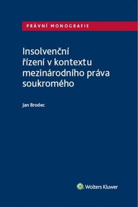 Insolvenční řízení v kontextu mezinárodního práva soukromého