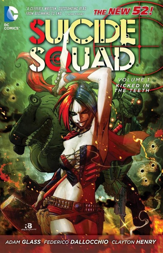 Suicide Squad Vol. 01. Kicked in the Teeth