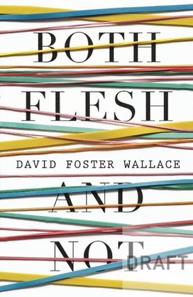 Both Flesh and Not