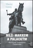 Mezi Marxem a Palackým