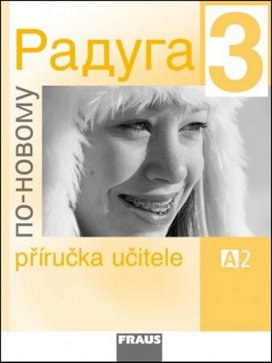 Raduga po-novomu 3 Příručka učitele