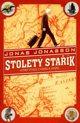 Stoletý stařík, který vylezl z okna a zmizel (brož.)