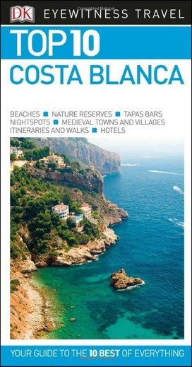 DK Eyewitness Travel Top 10 Costa Blanca