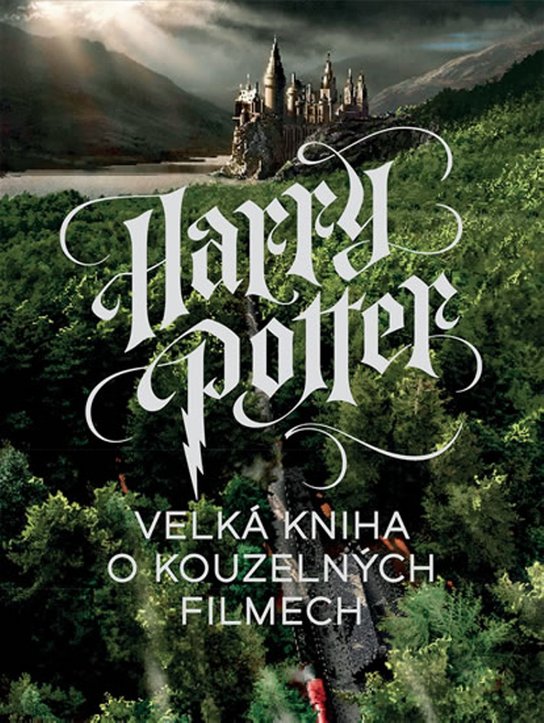 Harry Potter Velká kniha o kouzelných filmech