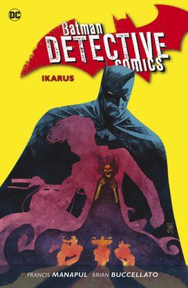 Batman Detective Comics Ikarus