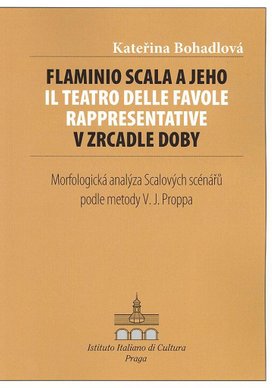 Flaminio Scala a jeho Il Teatro delle Favole rappresentative v zrcadle doby