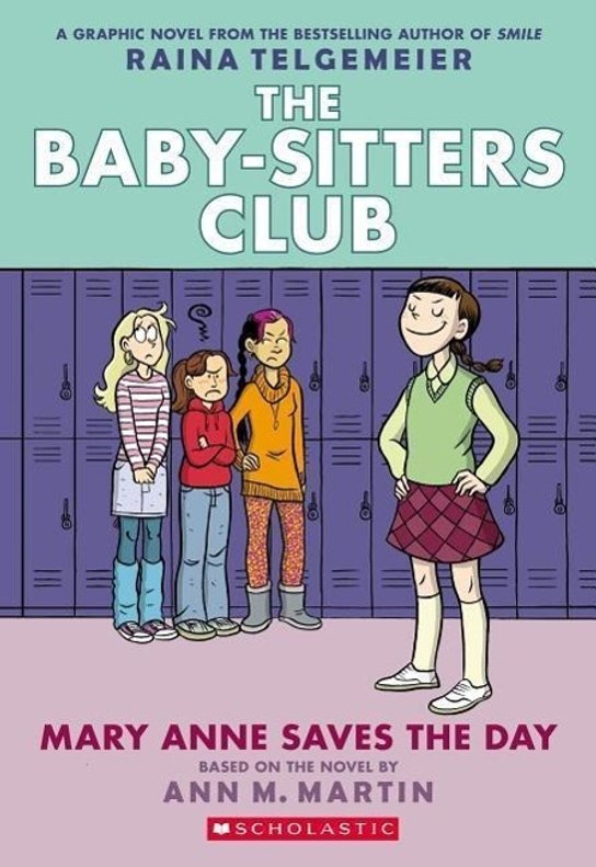 The Baby-Sitters Club 03. Mary Anne Saves the Day