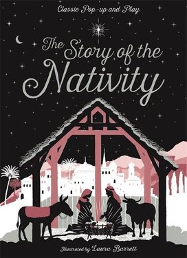The Story of the Nativity Classic Pop-up and Play