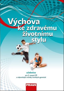 Výchova ke zdravému životnímu stylu Učebnice