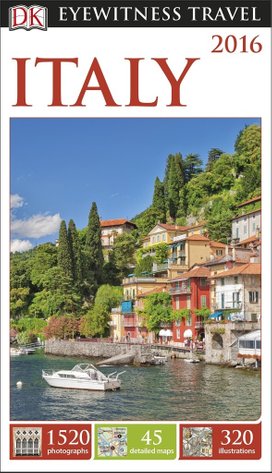 DK Eyewitness Travel Guide: Italy 2016