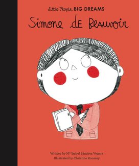 Little People, Big Dreams: Simone de Beauvoir