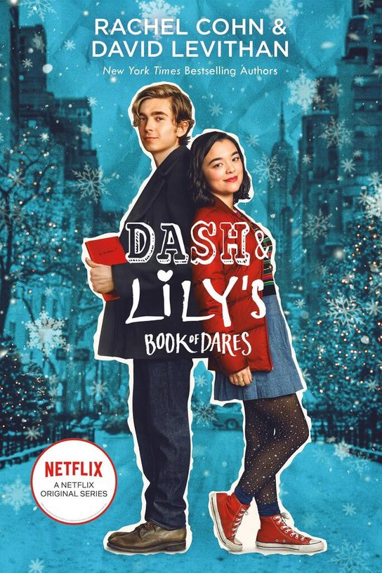 Dash & Lily's Book of Dares. Movie Tie-In Edition