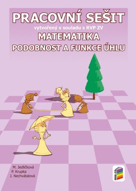 Matematika 9 Podobnost a funkce úhlu Pracovní sešit