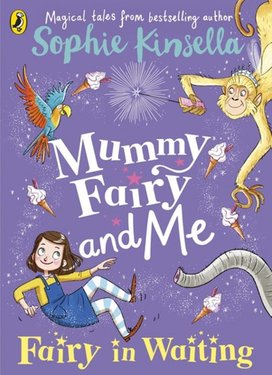 Mummy Fairy and Me 02: Fairy in Waiting