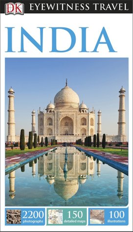 Eyewitness Travel Guide: India 2014