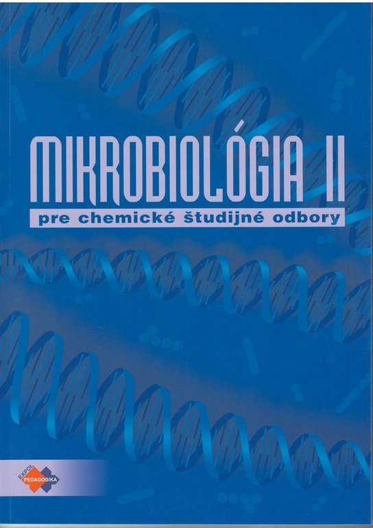 Mikrobiológia II. pre chemické študijné odbory
