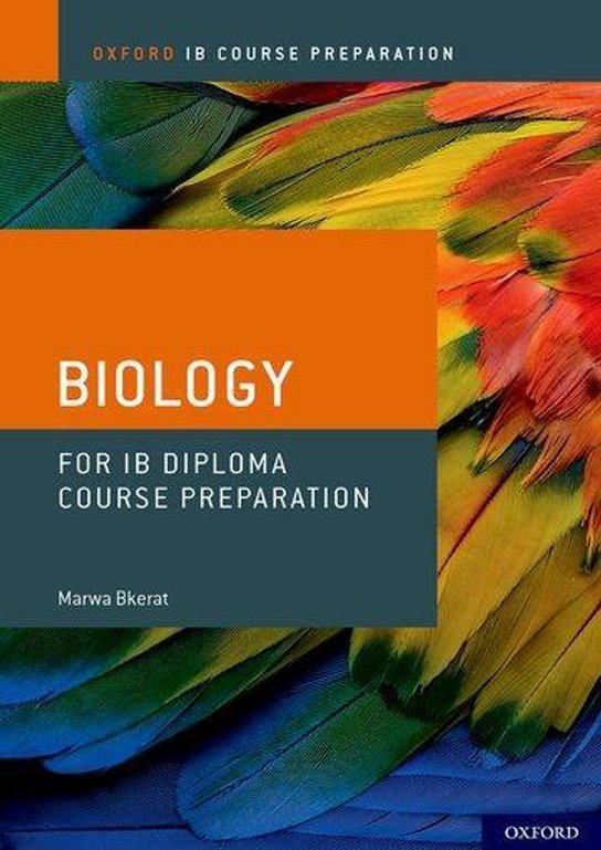 Oxford IB Course Preparation Biology for IB Diploma Programme Course Preparation