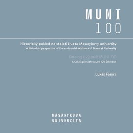 Historický pohled na století života Masarykovy univerzity