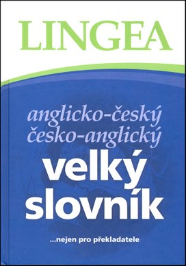 Anglicko-český česko-anglický velký slovník