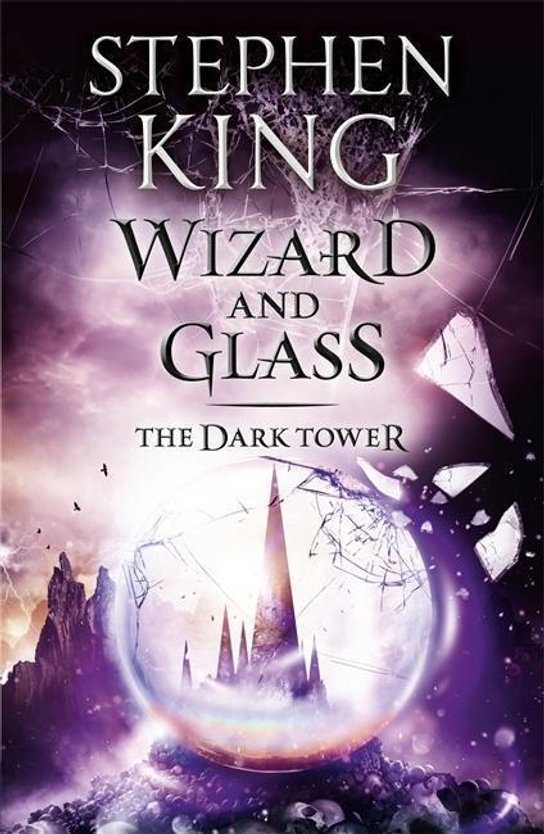 The Dark Tower 4. Wizard and Glass