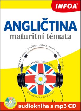 Angličtina maturitní témata Audiokniha s CD