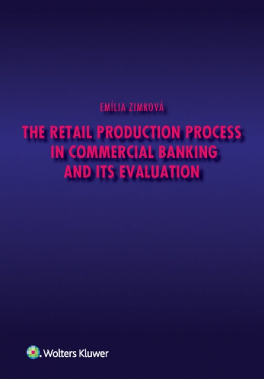 The Retail Production Process in Commercial Banking and its Evaluation