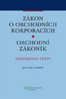 Zákon o obchodních korporacích. Obchodní zákoník.
