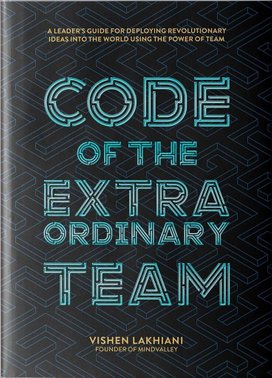 The Code of the Extraordinary Team