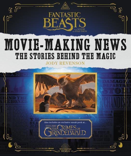 Wizarding World News: Fantastic Beasts and Where to Find Them