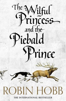 The Wilful Princess and the Piebald Prince