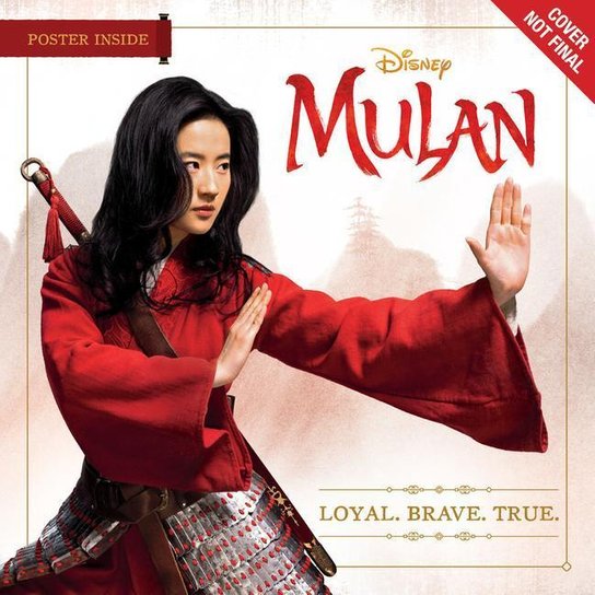 Mulan: Loyal. Brave. True.